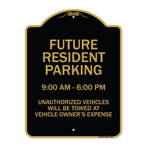 Signmission Designer Series-Future Resident Parking 9:00-6:00 Black & Gold Alum, 24" x 18", BG-1824-9975 A-DES-BG-1824-9975 - main